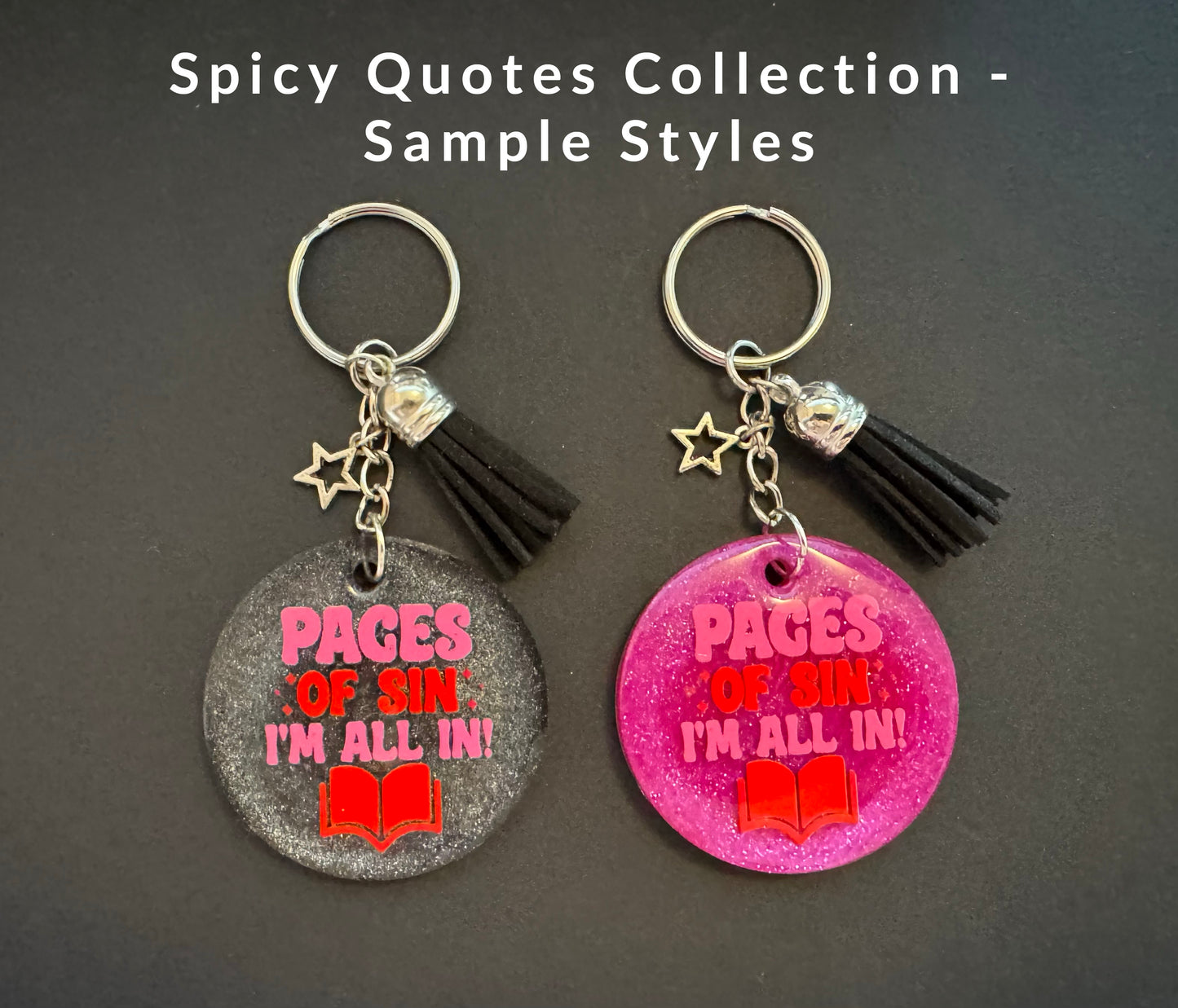 Spicy Bookish Quote Resin Keychain