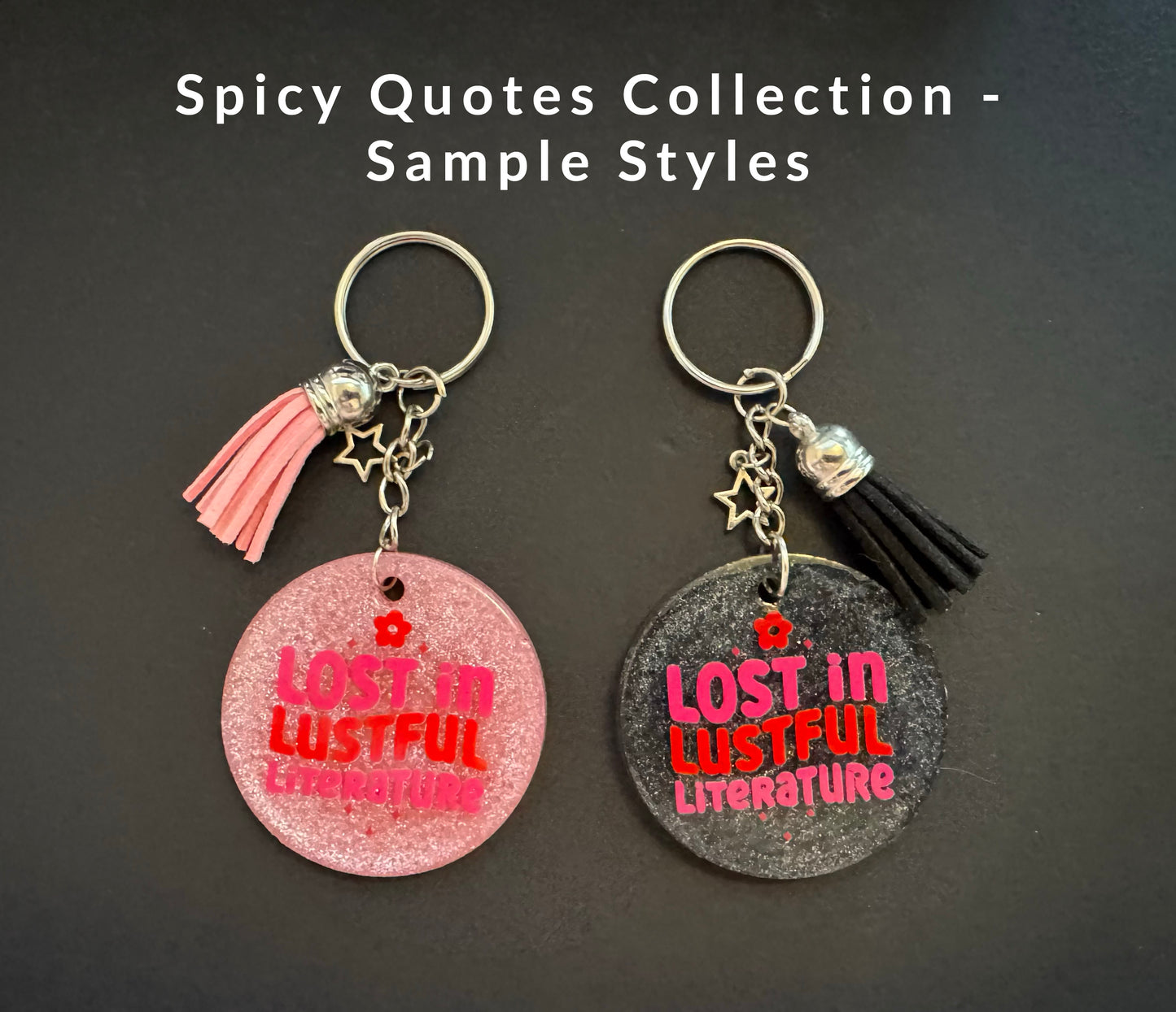 Spicy Bookish Quote Resin Keychain