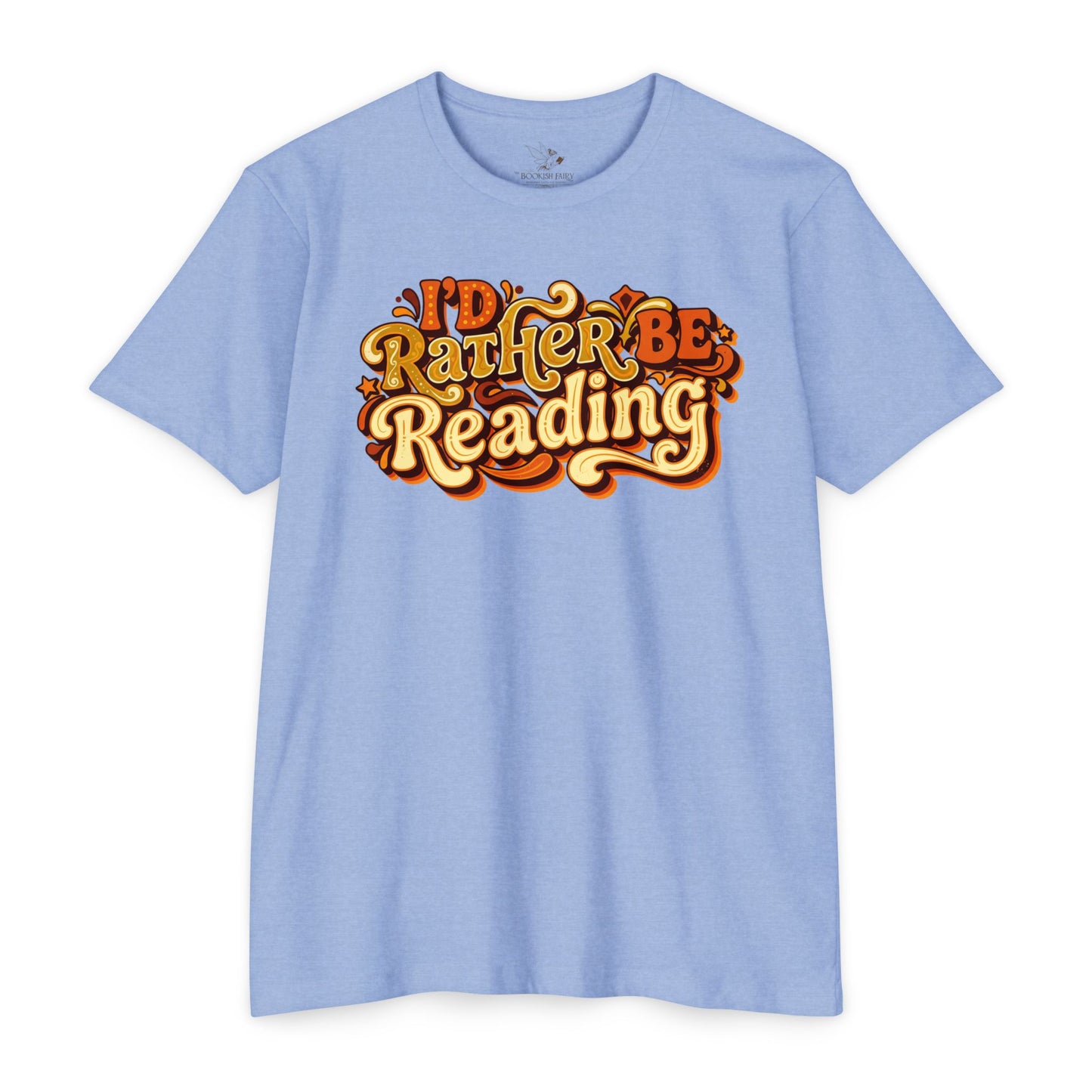 I'd Rather Be Reading T-Shirt – Retro Book Lover Tee
