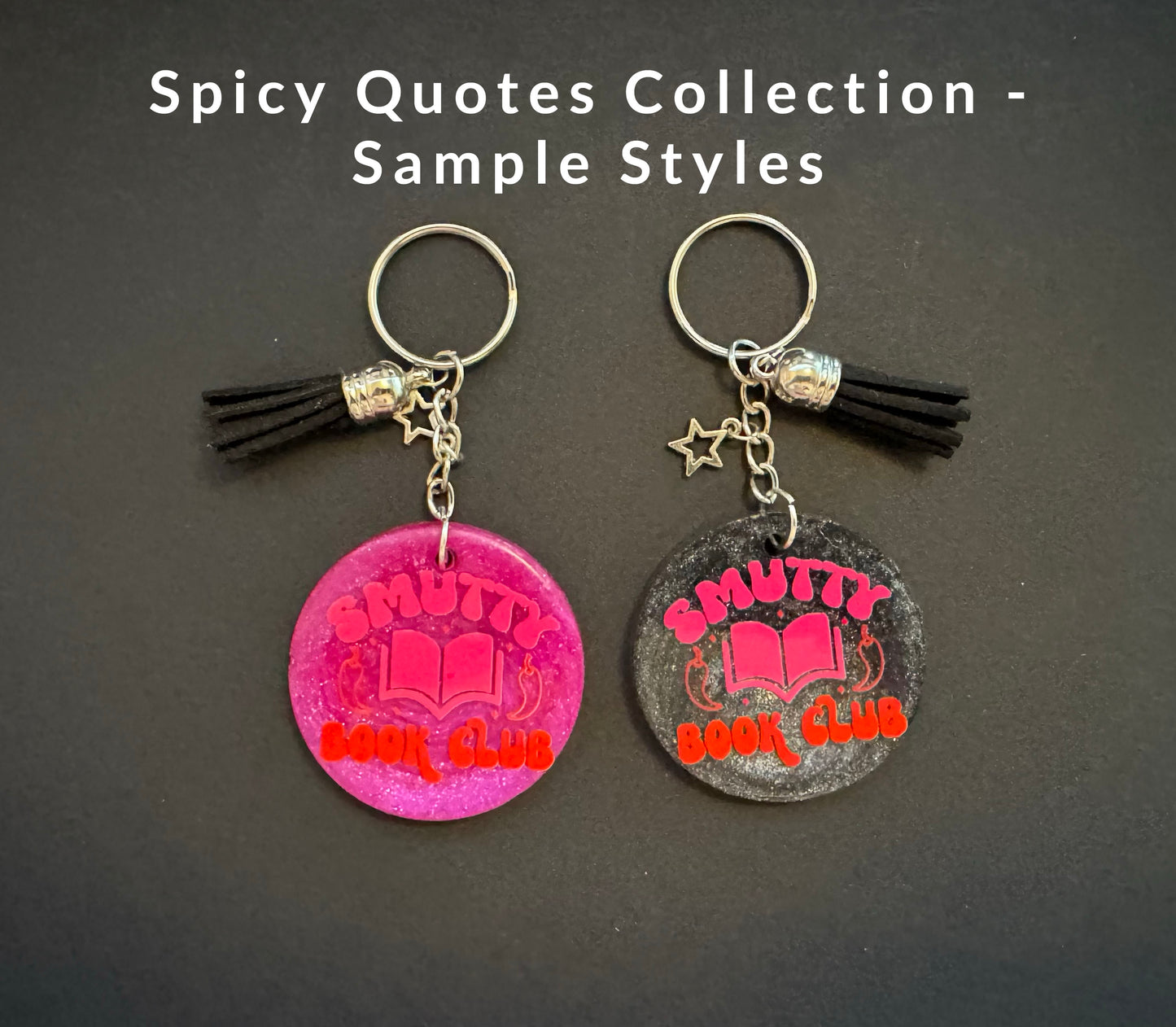 Spicy Bookish Quote Resin Keychain